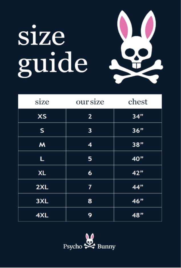 PSYCHO BUNNY SHIRT SIZE GUIDE PSYCHO BUNNY SHIRT SIZE GUIDE